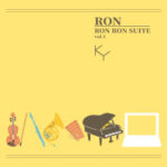 RON RON SUITE vol.1